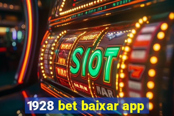 1928 bet baixar app